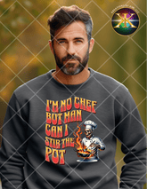 Digital Download Im No Chef But Man Can I Stir The Pot PNG Design (NOT A PHYSICAL ITEM)